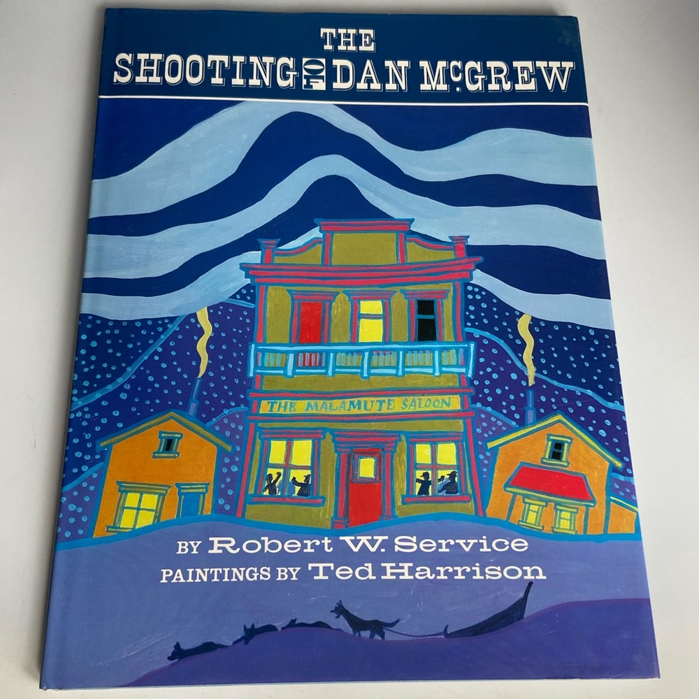 The Shooting of Dan McGrew book by Robert W Service
